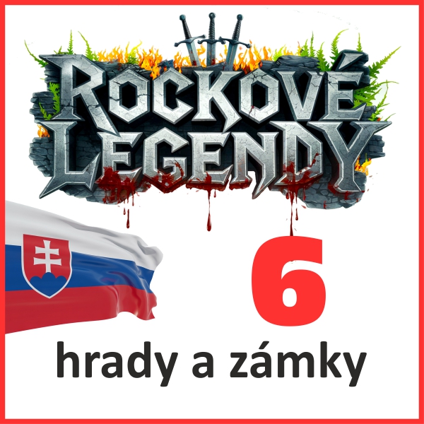 Rockové legendy 6 (slovenské hrady a zámky)
