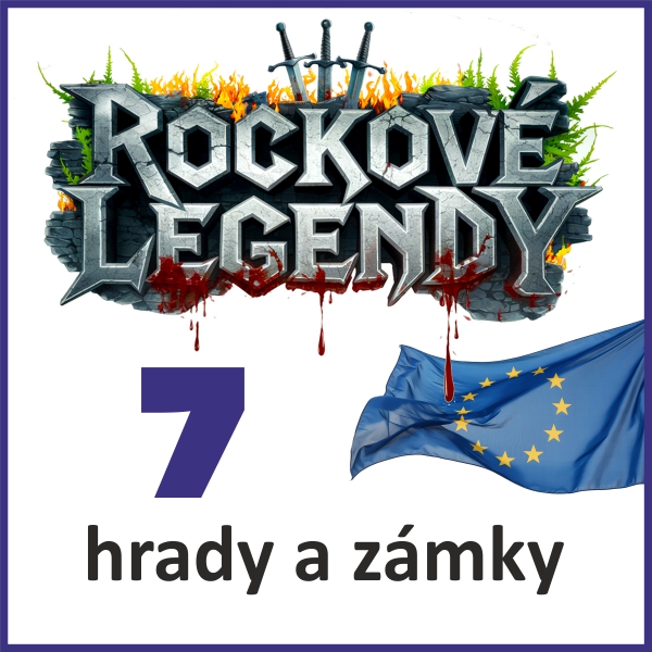 Rockové legendy 7 (evropské hrady a zámky)
