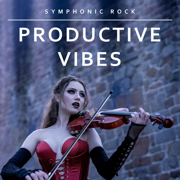 Productive Vibes - Symphonic Rock